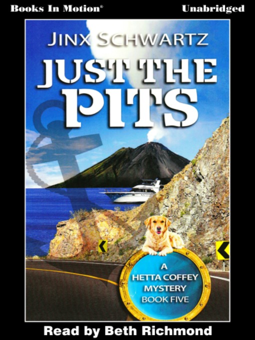 Title details for Just the Pits by Jinx Schwartz - Available